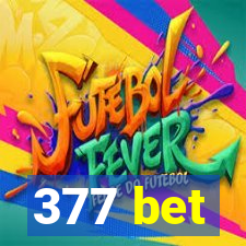 377 bet